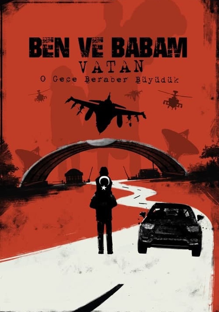 Ben ve Babam: Vatan