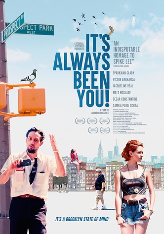 It's Always Been You!