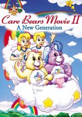 Care Bears Movie II: A New Generation