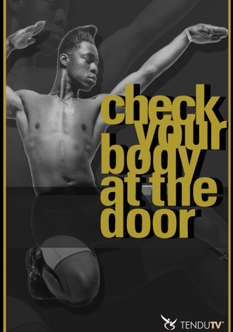 Check Your Body at the Door