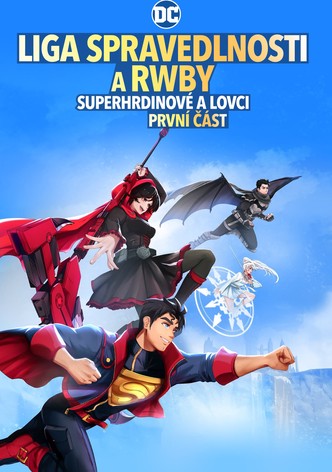 Liga spravedlnosti a RWBY: Superhrdinové a lovci, první část