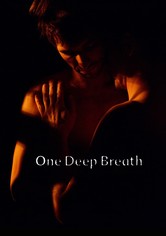 One Deep Breath