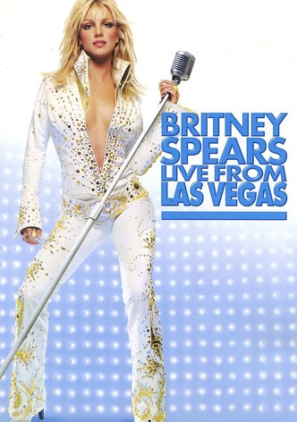 Britney Spears: Live from Las Vegas