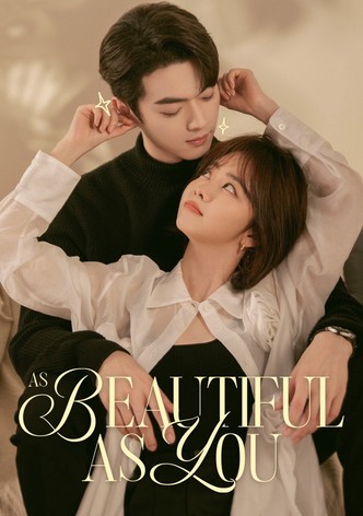 As Beautiful as You
