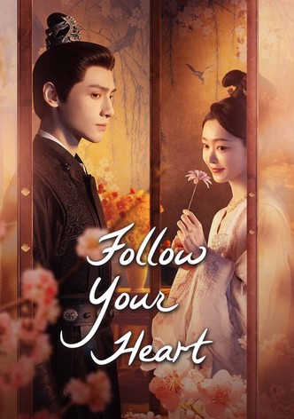 Follow Your Heart