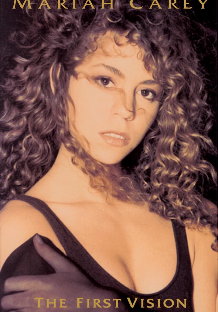 Mariah Carey: The First Vision