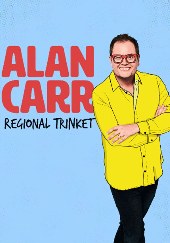 Alan Carr: Regional Trinket