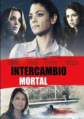 Intercambio mortal