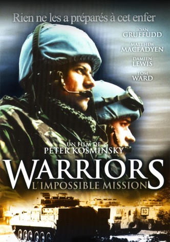 Warriors, l'impossible mission