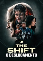 The Shift - O Deslocamento