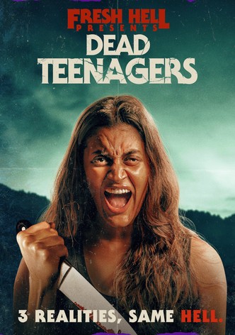Fresh Hell: Adolescentes Mortos