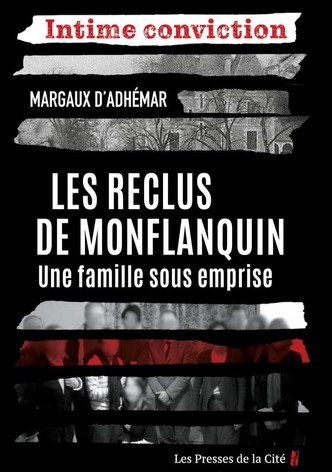 Les reclus, une famille sous emprise