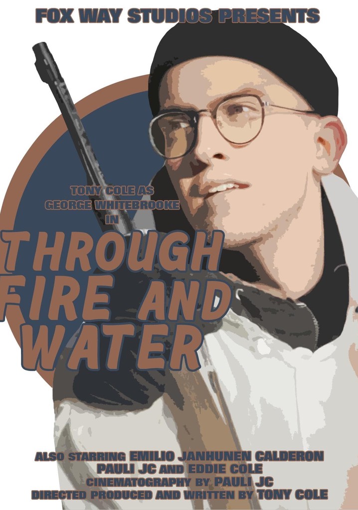 George Whitebrooke: Through Fire and Water