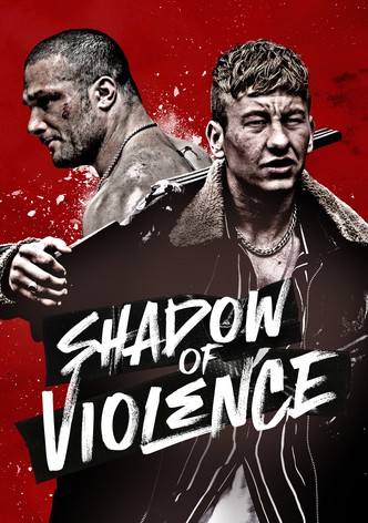 Shadow of Violence