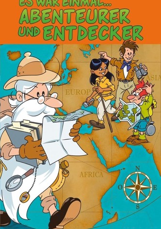 Es war einmal... die Entdeckung unserer Welt