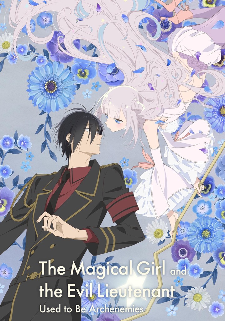 Magical Girl And Evil Lieutenant Used To Be Enemies The Magical Girl and the Evil Lieutenant Used to Be Archenemies Season 1