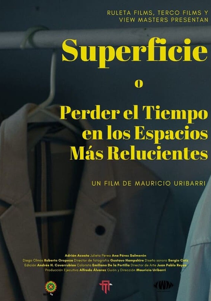 Superficie o Perder el Tiempo en los Espacios Más Relucientes