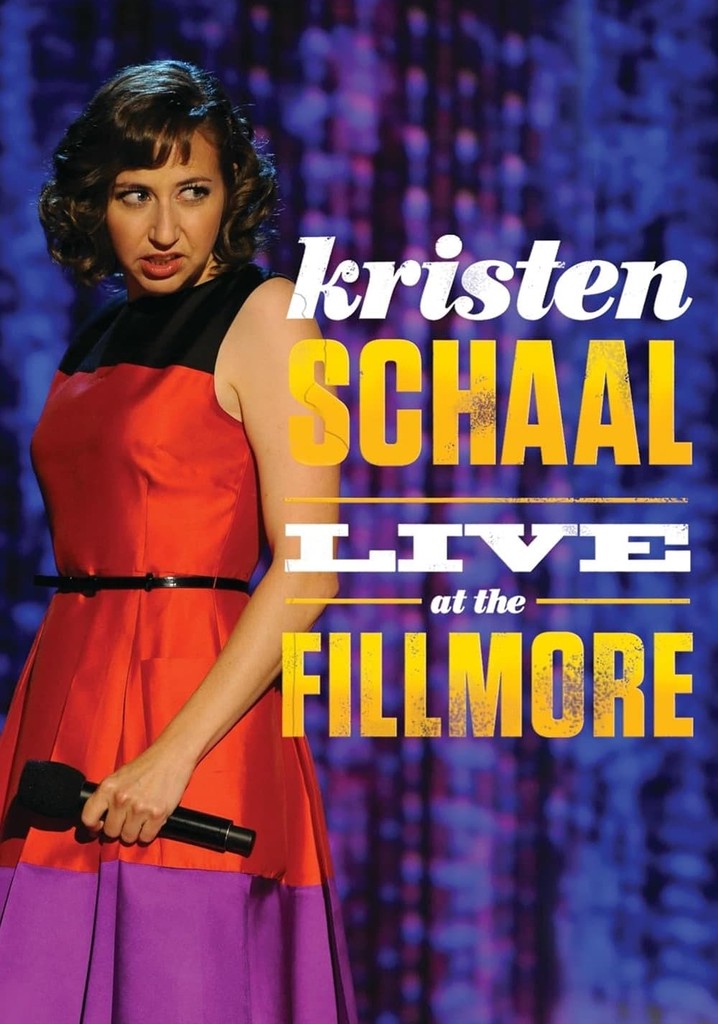Kristen Schaal: Live at the Fillmore
