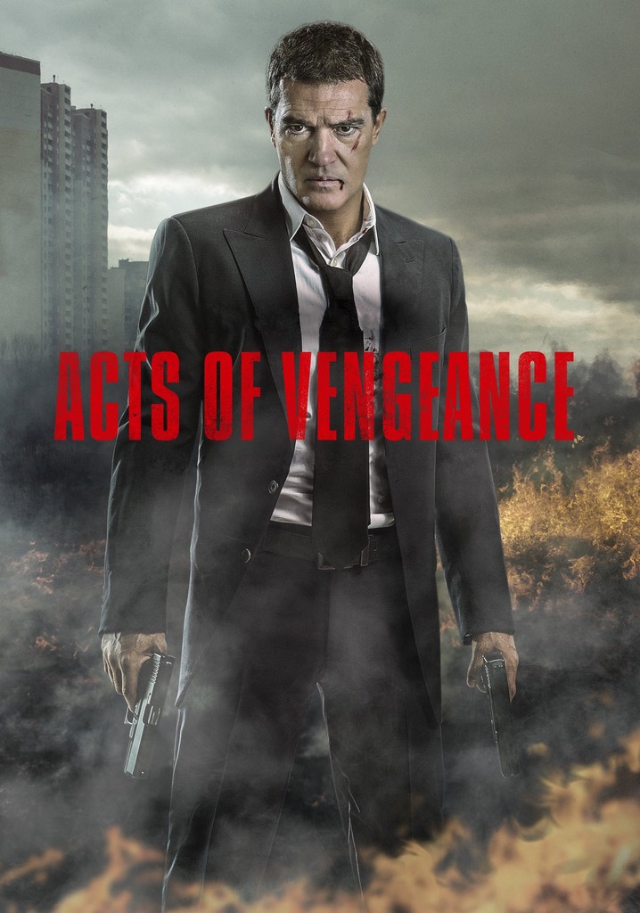 Streaming Acts Of Vengeance 2017 Full Movies Online