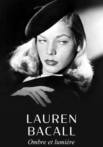 Lauren Bacall, ombre et lumière