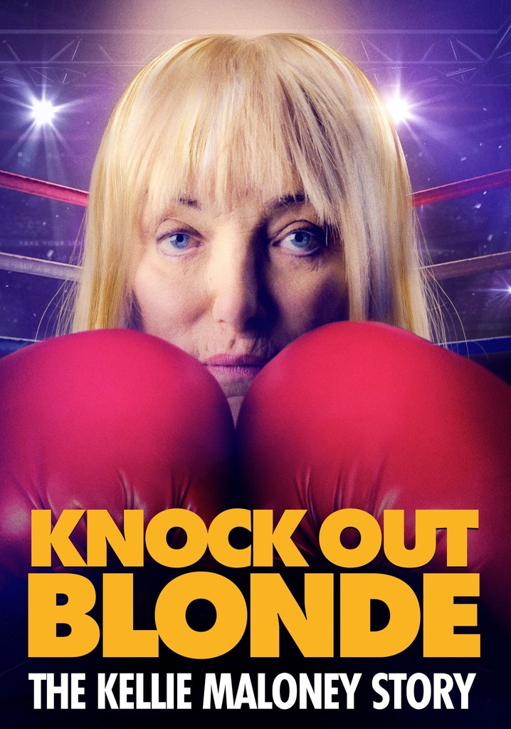 Knockout Blonde The Kellie Maloney Story Streaming 0425