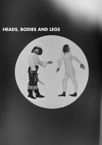 Heads, Bodies and Legs