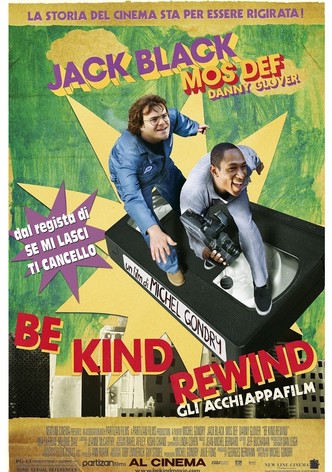 Be Kind Rewind - Gli Acchiappafilm