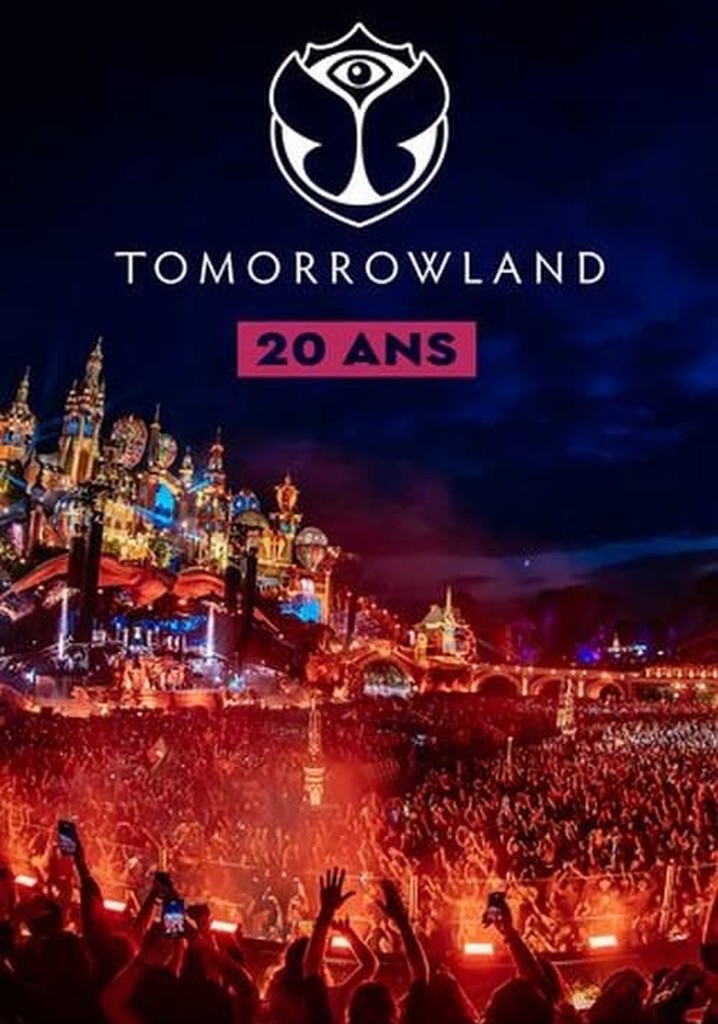 Tomorrowland : 20 ans d'émotions