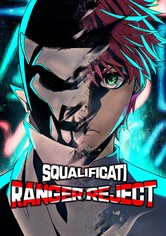 Squalificati - Ranger Reject - Stagione 1