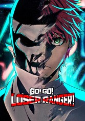 Go! Go! Loser Ranger! - Staffel 1