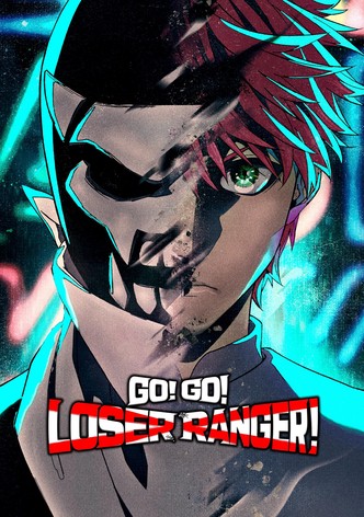 Go! Go! Loser Ranger!