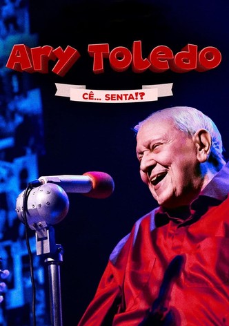 Ary Toledo: Cê Senta