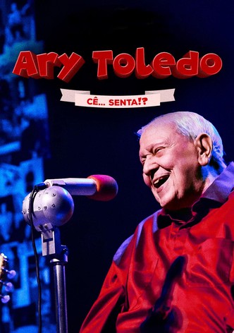 Ary Toledo: Cê Senta