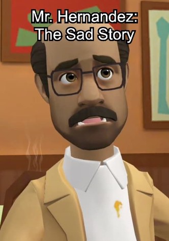 Mr. Hernandez: The Sad Story