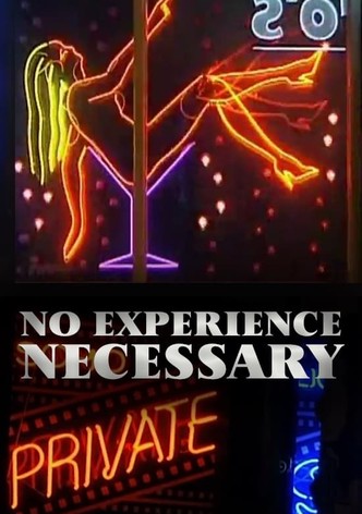 No Experience Necessary