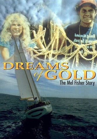 Dreams of Gold: The Mel Fisher Story