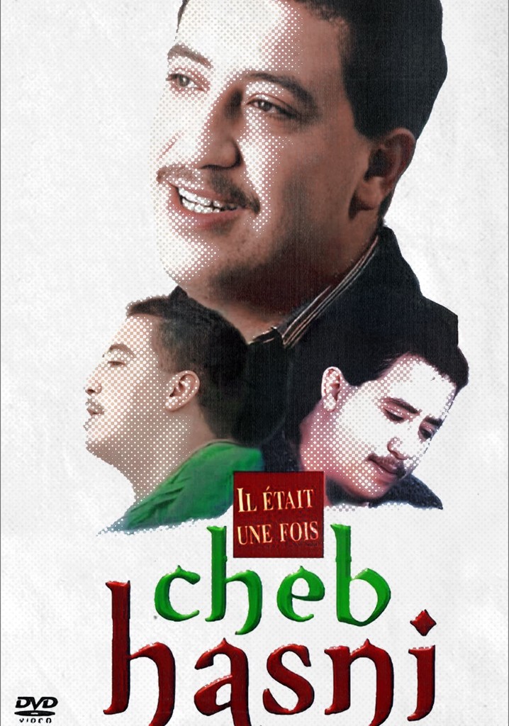 Il Était Une Fois Cheb Hasni