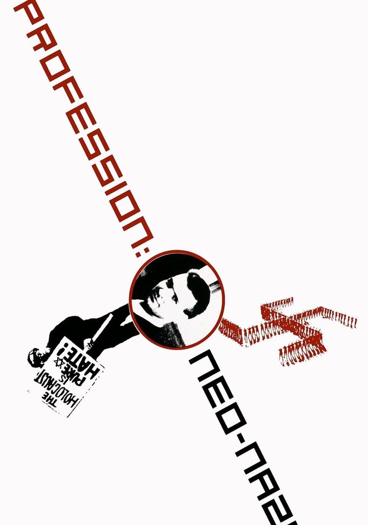 Profession: Neo-Nazi