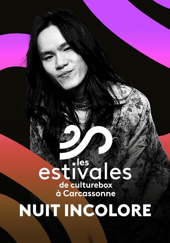 Nuit Incolore - Les Estivales de Culturebox 2024
