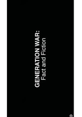 Generation War: Fact and Fiction