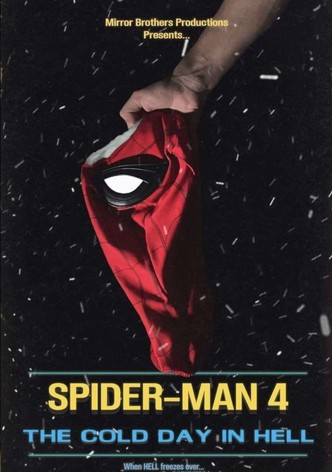 Spider-Man 4: The Cold Day in Hell