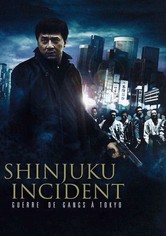 Shinjuku Incident : Guerre de gangs à Tokyo