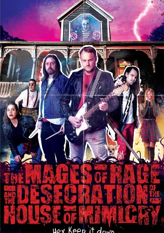 The Mages of Rage and the Desecration of the House of Mimicry