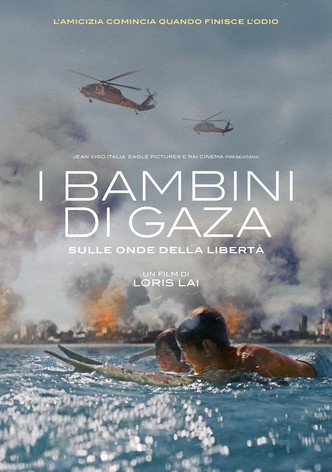 I bambini di Gaza - Sulle onde della libertà