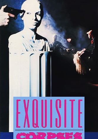 Exquisite Corpses