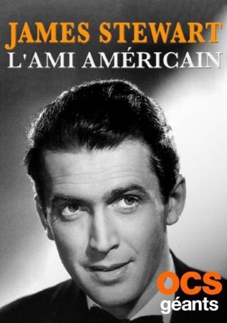 James Stewart, l'ami américain