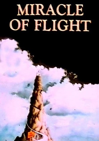 Miracle of Flight