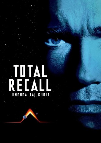 Total Recall – Unohda tai kuole