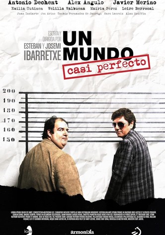 Un mundo casi perfecto