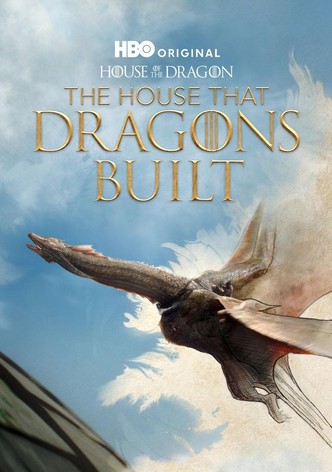 House of the Dragon: The House that Dragons Built